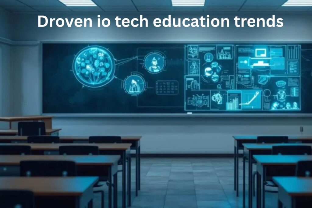 droven io tech education trends
